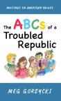 The Abcs Of A Troubled Republic - Preview
