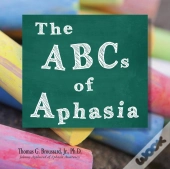 The Abcs Of Aphasia