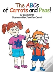 The Abcs Of Carrots And Peas