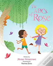 The Abcs Of Rose
