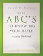 The Abc'S To Knowing Your Bible - Preview