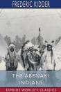 The Abenaki Indians (Esprios Classics) - Preview