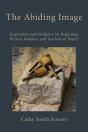 The Abiding Image: Inspiration And Guida - Preview