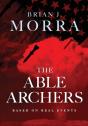 The Able Archers - Preview