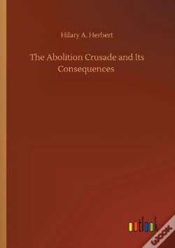 Capa do artigo The Abolition Crusade And Its Consequenc