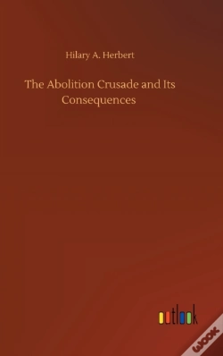 Capa do artigo The Abolition Crusade And Its Consequenc