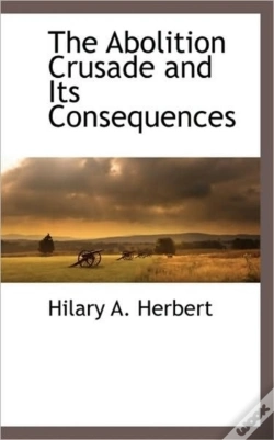 Capa do artigo The Abolition Crusade And Its Consequenc