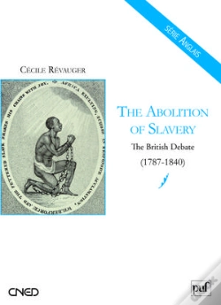 Capa do artigo The Abolition Of Slavery ; The British Debate 1787-1840