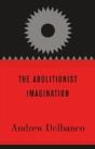 The Abolitionist Imagination - Preview