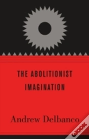 Capa do artigo The Abolitionist Imagination
