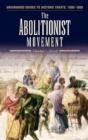 The Abolitionist Movement - Preview