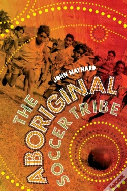 Capa do artigo The Aboriginal Soccer Tribe