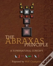The Abraxas Principle