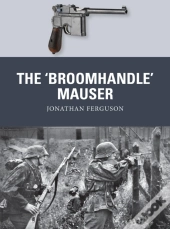The Â€˜Broomhandleâ€™ Mauser
