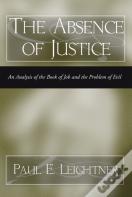 The Absence Of Justice