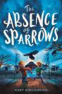 The Absence Of Sparrows - Preview