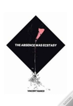 Capa do artigo The Absence Was Ecstacy