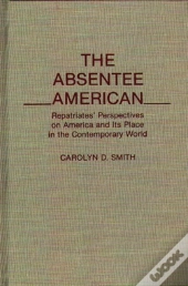 The Absentee American
