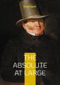 The Absolute At Large - A Science Fiction Satire On Technology - Preview