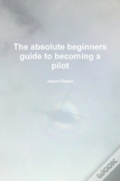 Capa do artigo The Absolute Beginners Guide To Becoming A Pilot