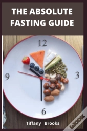 The Absolute Fasting Guide