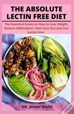Capa do artigo The Absolute Lectin Free Diet
