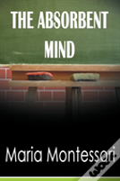The Absorbent Mind