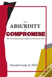 Capa do artigo The Absurdity Of Compromise