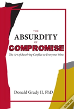 Capa do artigo The Absurdity Of Compromise