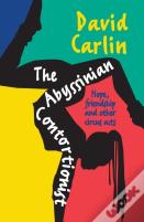 The Abyssinian Contortionist