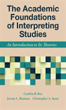 The Academic Foundations Of Interpreting Studies Â€“ An Introduction To Its Theories