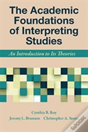 Capa do artigo The Academic Foundations Of Interpreting Studies Â€“ An Introduction To Its Theories