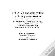 The Academic Intrapreneur