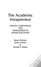 The Academic Intrapreneur
