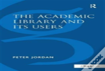 The Academic Library And Its Users