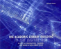 The Academic Library Building In The Digital Age - Preview