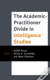 Capa do artigo The Academic-Practitioner Divide In Intelligence Studies