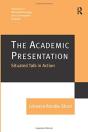 The Academic Presentation: Situated Talk In Action - Preview