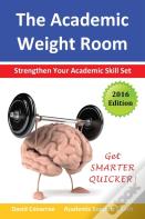 The Academic Weight Room