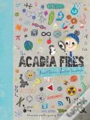 The Acadia Files
