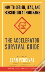 Capa do artigo The Accelerator Survival Guide