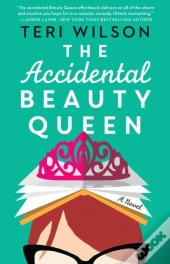 The Accidental Beauty Queen