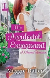 The Accidental Engagement