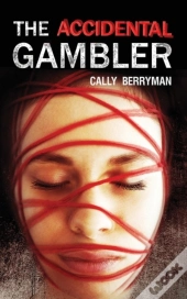 The Accidental Gambler