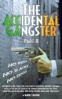 The Accidental Gangster - Preview