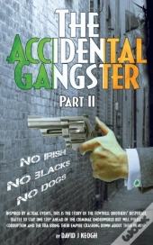 The Accidental Gangster