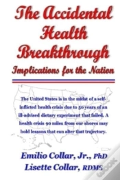 Capa do artigo The Accidental Health Breakthrough: Impl
