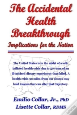 Capa do artigo The Accidental Health Breakthrough: Impl