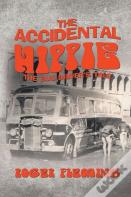 The Accidental Hippie