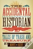 The Accidental Historian